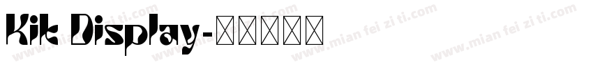 Kik Display字体转换